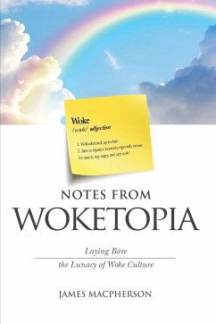 Notes From Woketopia - Macpherson, James