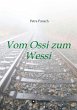 Vom Ossi zum Wessi - Bild 1