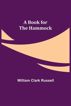 A Book for the Hammock - Clark Russell, William