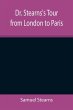 Dr. Stearns's Tour from London to Paris - Bild 1