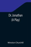 Dr. Jonathan (A Play)