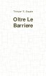 Oltre Le Barriere - Bild 1