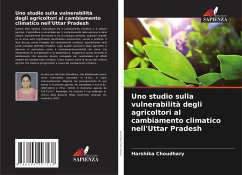 Uno studio sulla vulnerabilità degli agricoltori al cambiamento climatico nell'Uttar Pradesh - Choudhary, Harshika