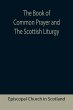 The Book of Common Prayer and The... - Bild 1