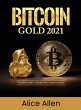 Bitcoin Gold 2021 - Bild 1