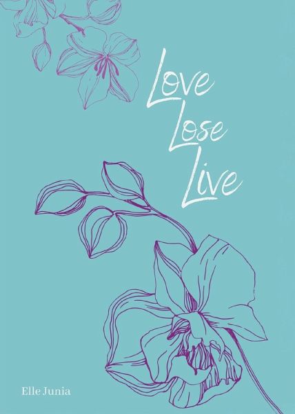 Love, Lose, Live Love, Lose, Live