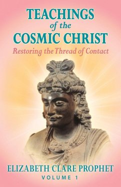 The Teachings of the Cosmic Christ - Prophet, Elizabeth