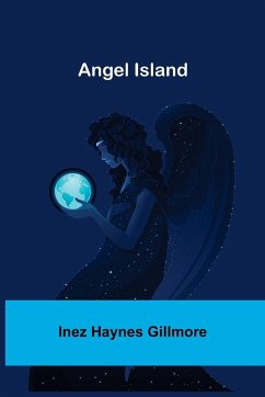 Angel Island - Haynes Gillmore, Inez