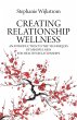 Creating Relationship Wellness - Bild 1