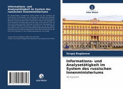Informations- und Analysetätigkeit im System des russischen Innenministeriums - Bogdanow, Sergej