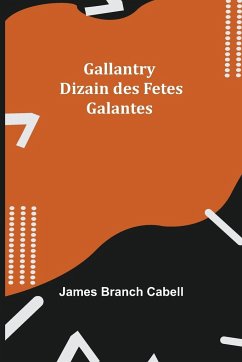 Gallantry - Branch Cabell, James