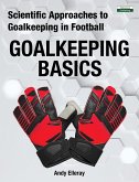 Scientific Approaches to Goalkeeping in Football