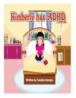 Kimberly has ADHD - George, Tracilyn