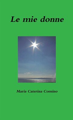 Le mie donne - Comino, Maria Caterina