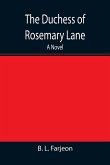 The Duchess of Rosemary Lane A Novel