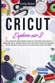 Cricut Explore Air 2