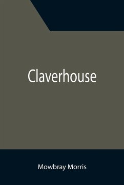 Claverhouse - Morris, Mowbray