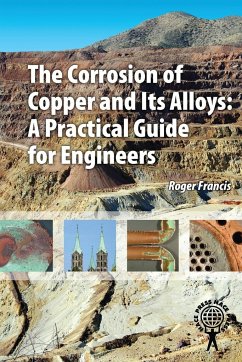 The Corrosion of Copper and its Alloys - Francis, Roger