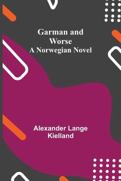 Garman and Worse - Lange Kielland, Alexander