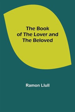 The Book of the Lover and the Beloved - Llull, Ramon