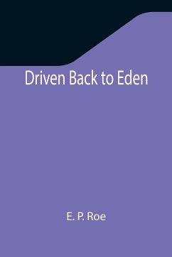 Driven Back to Eden - P. Roe, E.
