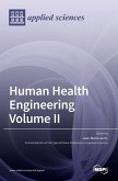 Human Health Engineering Volume II