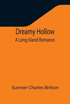 Dreamy Hollow - Charles Britton, Sumner