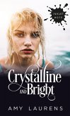 Crystalline And Bright (Inklet, #75) (eBook, ePUB) Crystalline And Bright (Inklet, #75) (eBook, ePUB)