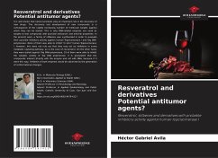 Resveratrol and derivatives Potential antitumor agents? - Avila, Héctor Gabriel