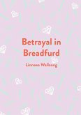 Betrayal in Breadfurd