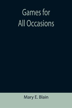 Games for All Occasions - E. Blain, Mary