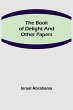 The Book of Delight and Other Papers - Bild 1