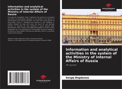Information and analytical activities in the system of the Ministry of Internal Affairs of Russia - Bogdanow, Sergej