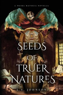 Seeds of Truer Natures - Johnson, L. S.