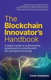 The Blockchain Innovator's Handbook