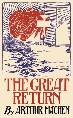 The Great Return - Machen, Arthur