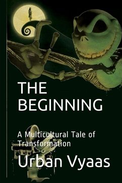 The Beginning. A Multicultural Tale of Transformation. - Vyaas, Urban