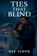 Ties That Blind - Bild 1