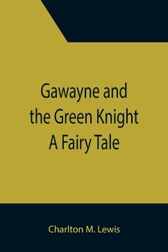 Gawayne and the Green Knight - M. Lewis, Charlton