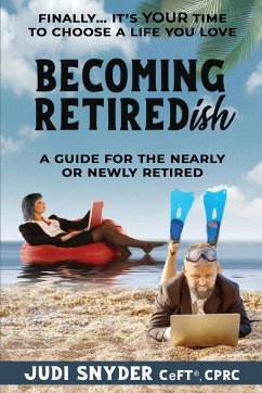 BECOMING RETIREDish - Snyder, Judi