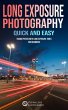 Long Exposure Photography Quick and... - Bild 1