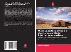 O jus in bello islâmico e o direito humanitário internacional moderno - Sohail, Humna