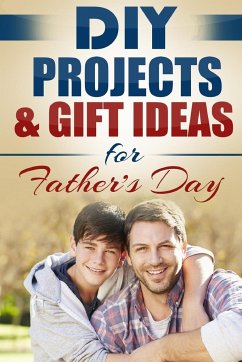 DIY Projects & Gift Ideas for Father's Day - Nation, Do It Yourself