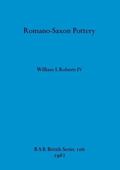 Romano-Saxon Pottery - Roberts IV, William I.