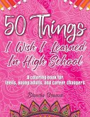 50 Things I Wish I Learned In High School