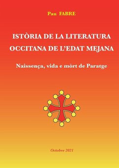 ISTÒRIA DE LA LITERATURA OCCITANA DE L'EDAT MEJANA - Fabre, Paul
