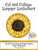Cut and Collage Summer Sunflowers