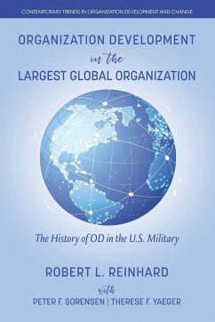 Organization Development in the Largest Global Organization - Reinhard, Robert L.; Sorensen, Peter F.; Yaeger, Therese F.