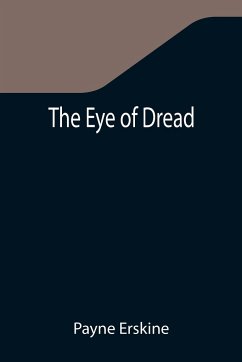 The Eye of Dread - Erskine, Payne
