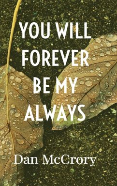 You Will Forever Be My Always - McCrory, Dan